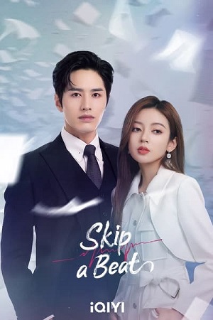 Download Skip a Beat (Season 1) Dual Audio {Hindi-Chinese} AMZN WEB Series WEB-DL 480p | 720p | 1080p