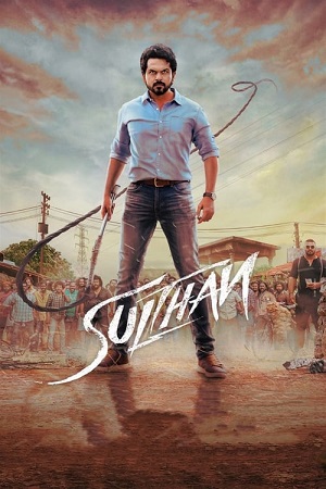 Download Sulthan (2021) WEB-DL ORG. Dual Audio [Hindi 2.0 – Tamil DD5.1] Full Movie 480p | 720p