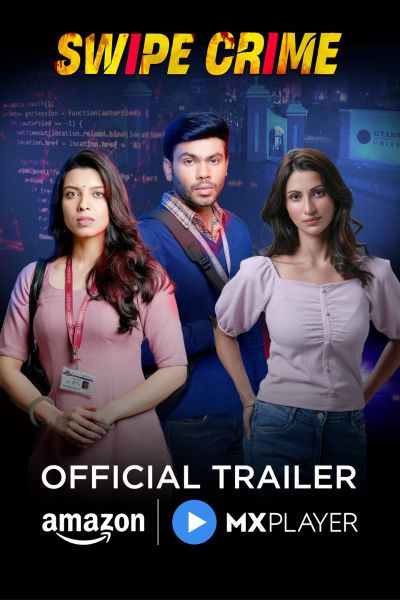 Download Swipe Crime Season 1 (2024) Hindi WEB Series WEB-DL 480p | 720p | 1080p