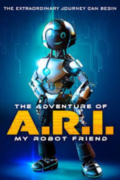 Download The Adventure of A.R.I. My Robot Friend (2020) (English) 480p | 720p