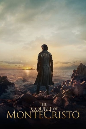 Download The Count of Monte Cristo (2024) Dual Audio {Hindi-English} BluRay 480p | 720p | 1080p