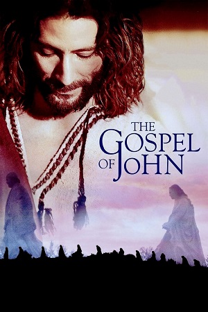 Download The Gospel Of John (2003) Dual Audio {Hindi-English} WEB-DL 480p | 720p | 1080p