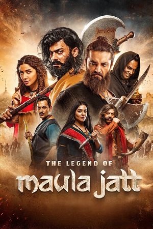 Download The Legend of Maula Jatt (2022) WEBRip [Punjabi DD5.1] Full Movie 480p | 720p | 1080p