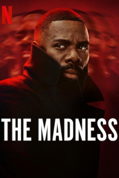 Download The Madness Season 1 (2024) Netflix Original Dual Audio {Hindi-English} WEB Series – 480p | 720p | 1080p WEB-DL