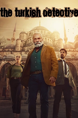 Download The Turkish Detective (Season 1) Dual Audio {Hindi-English} Paramount+ Original WEB Series WEB-DL 480p | 720p | 1080p