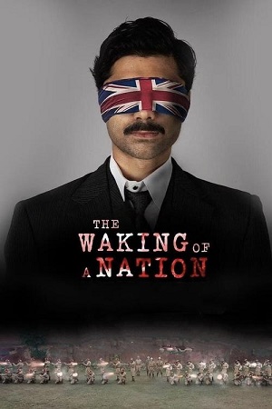 Download The Waking of a Nation Season 1 (2025) [Hindi DD 5.1] SonyLIV WEB Series WEB-DL 480p | 720p | 1080p