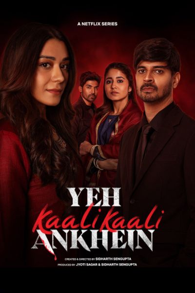 Download Yeh Kaali Kaali Ankhein Season 2 (2024) [Hindi DD 5.1] NetFlix Original WEB Series WEB-DL 480p | 720p | 1080p