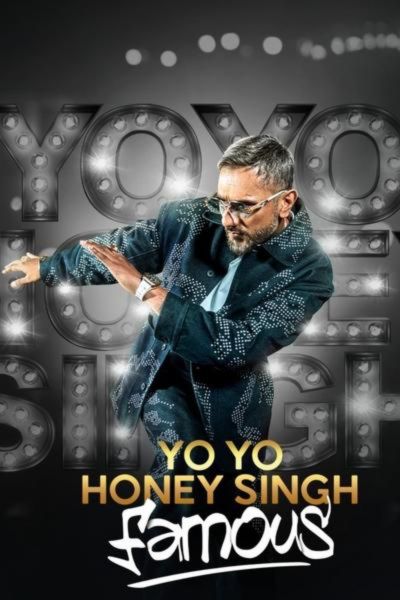 Download Yo Yo Honey Singh: Famous (2024) WEB-DL [Hindi ORG-5.1] Full Movie 480p | 720p | 1080p