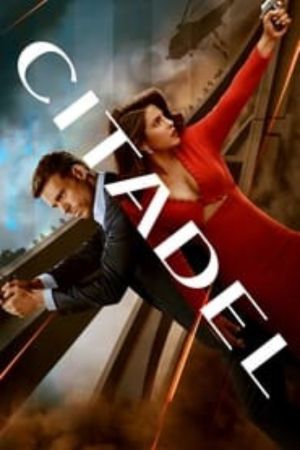 Download Citadel Season 1 Dual Audio {Hindi-English} 480p | 720p | 1080p