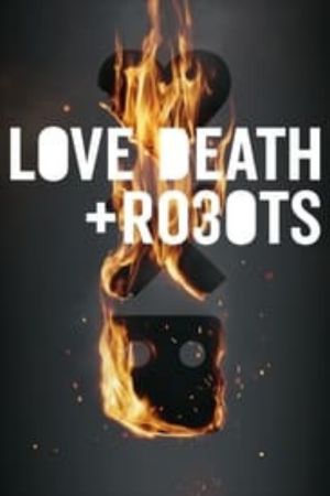 Download Love, Death & Robots (Season 1 – 3) {Hindi-English} 720p | 1080p