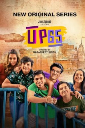 Download UP65 (Season 1 – 2) Hindi JioCinema Series WEB-DL 480p | 720p | 1080p