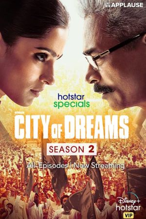 Download City of Dreams Season 2 (2021) Hindi Hotstar WEB Series WEB-DL 480p | 720p