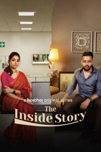 Download The Inside Story Season 1 (2023) {Hindi ORG. Dubbed} WEB Series 480p | 720p WEB-DL