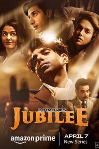 Download Jubilee (Season 1) Hindi Amazon Prime WEB Series WEB-DL 480p | 720p