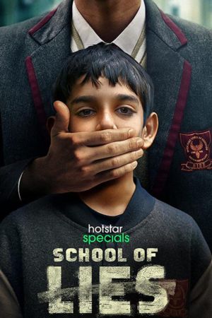 Download School of Lies (Season 1) Hindi Hotstar Special Web Series WEB-DL 480p | 720p | 1080p