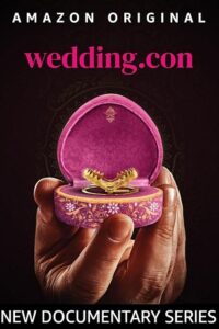 Download Wedding con (Season 1) Hindi ORG. DD5.1 Amazon WEB-DL 480p | 720p | 1080p