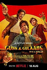 Download Guns & Gulaabs Season 1 (2023) Netflix Hindi WEB Series WEB-DL 480p | 720p | 1080p