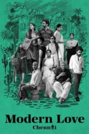 Download Modern Love Chennai Season 1 (2023) Hindi Amazon WEB Series HDRip 480p | 720p | 1080p