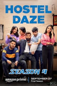Download Hostel Daze (Season 4) Hindi Amazon Original WEB Series WEB-DL 480p | 720p