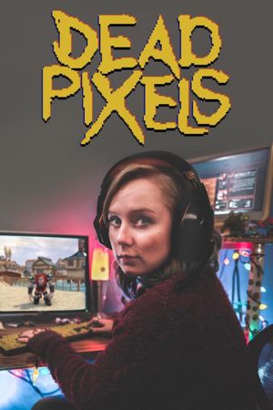 Download Dead Pixels (Season 1) Hindi Hotstar Special Web Series WEB-DL 480p | 720p | 1080p