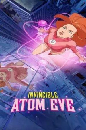Download Invincible – Atom Eve (2023) Amazon Original AMZN WEB-DL Dual Audio {Hindi-English} 480p | 720p | 1080p